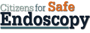 Citizens for Safe endoscopy